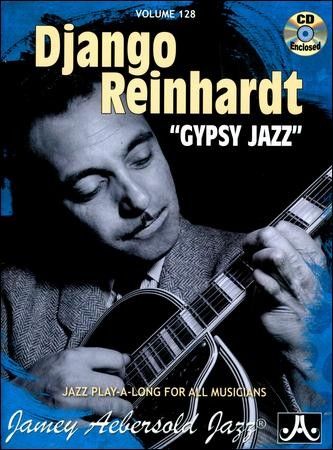Jamey Aebersold - Volume 128: Django Reinhardt Gypsy Jaz (CD)