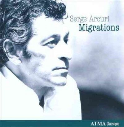 Serge Arcuri - Arcuri: Migrations (CD)