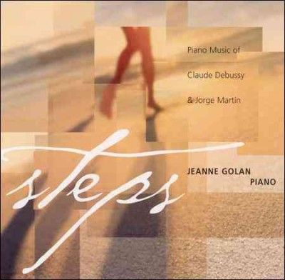 Jeanne Golan - Debussy/martin: Steps (CD)