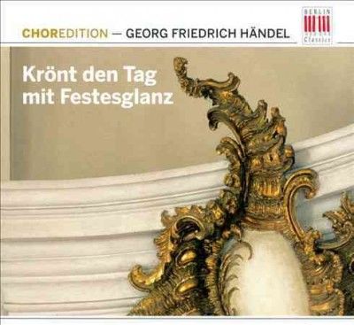 Various - Handel: Kront Den Tag Mit Festesglanz (CD)