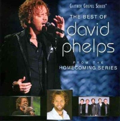 David Phelps - Best Of David Phelps (CD)