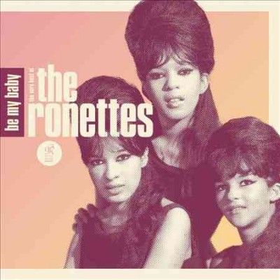 Ronettes - Be My Baby: Very Best Of The Ronettes (CD)