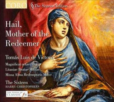 Sixteen - Victoria: Hail Mother Of The Redeemer (CD)