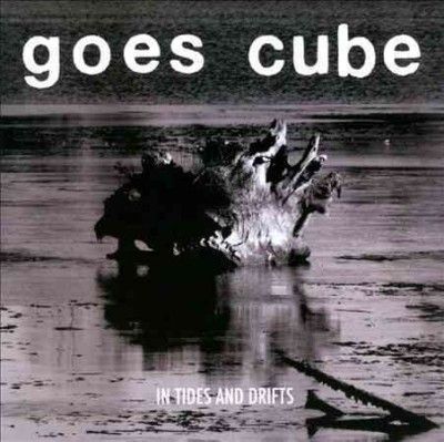 Goes Cube - In Tides And Drifts (CD)