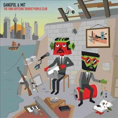 Gangpol &amp; Mit - 1000 Softcore Tourist People Club (CD)