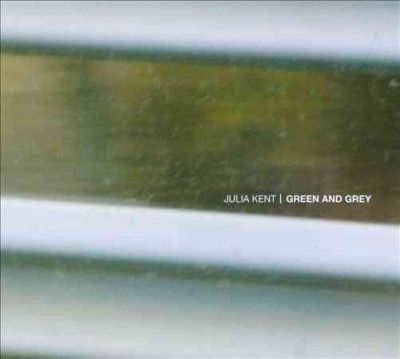 Julia Kent - Green And Grey (CD)
