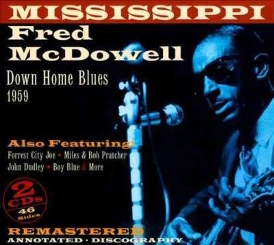 Mississipp Mcdowell - Downhome Blues 1959 (CD)