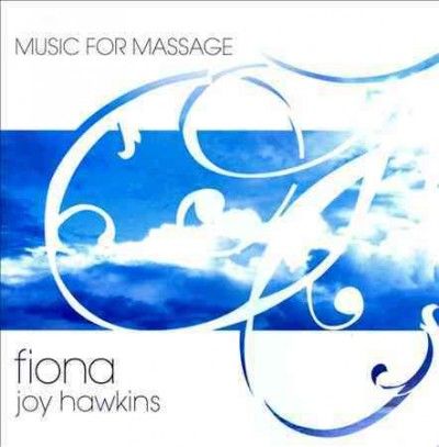 Fiona Joy Hawkins - Music For Massage (CD)