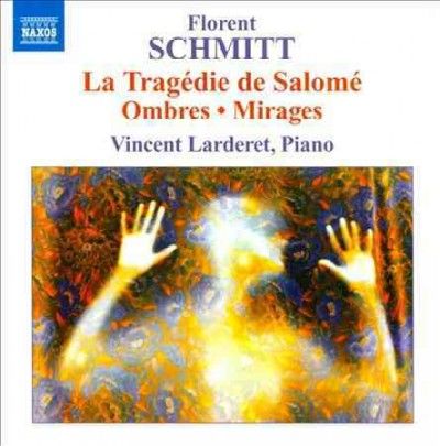 Ombres / Mirages / La Tragedie De Salome (CD)
