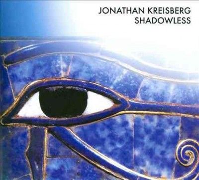 Jonathan Kreisberg - Shadowless (CD)
