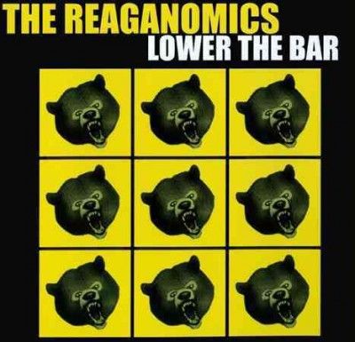 Reaganomics - Lower The Bar (CD)