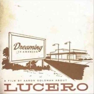 Lucero - Dreaming In America (CD)