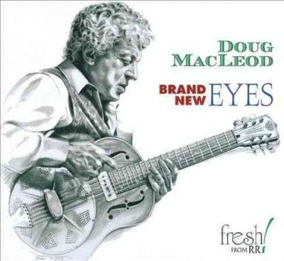 Doug Macleod - Brand New Eyes (CD)