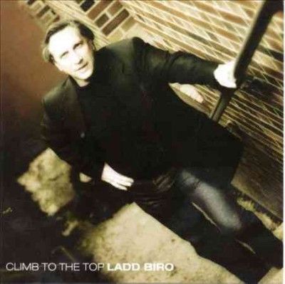 Ladd Brio - Climb To The Top (CD)