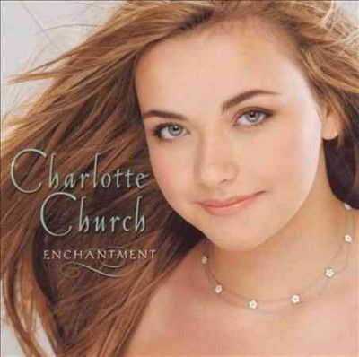 Charlotte Church - Enchantment (CD)