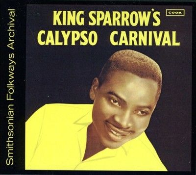 King Sparrow's Calypso Carnival - (Import CD)
