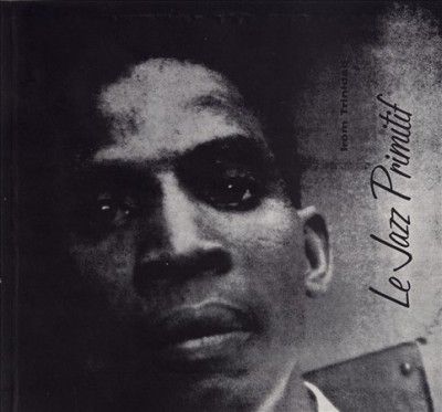 Le Jazz Primitif from Trinidad - (Import CD)