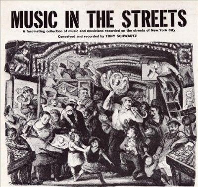 Tony Schwartz - Music In The Streets (CD)