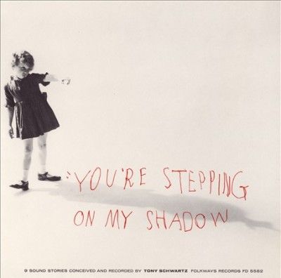 Tony Schwartz - You're Stepping On My Shadow Sound St (CD)