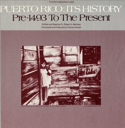 Robert Martinez - Puerto Rico: Its History Pre 1943 To T (CD)