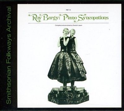 Roy Bargy:Piano Syncopations - (Import CD)