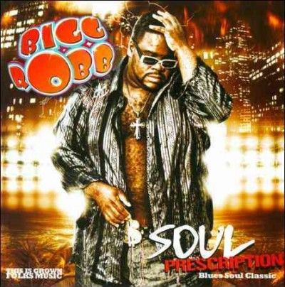 Bigg Robb - Soul Prescription (CD)