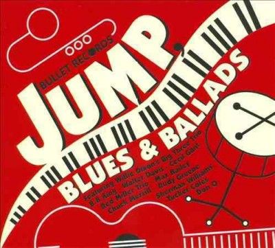 Various - Bullet Records: Jump Blues &amp; Ballads (CD)