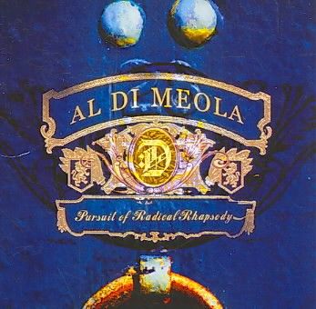 Al Di Meola - Pursuit Of Radical Rhapsody (CD)