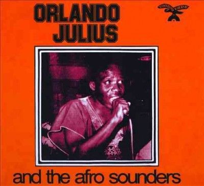 Orlando Julius - The Afro Sounders (CD)