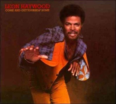 Leon Haywood - Come And Get Yourself Some (CD)