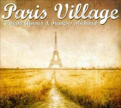 Vivian Arnoux - Paris Village (CD)