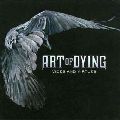 Art Of Dying - Vices And Virtues (CD)