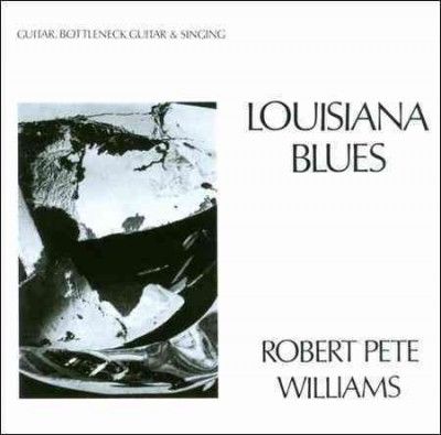 Robert Pet Williams - Louisiana Blues (CD)