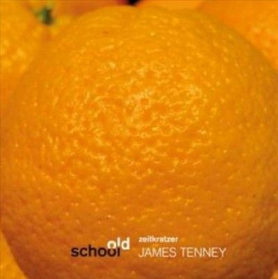 James Tenney - Old School (CD)