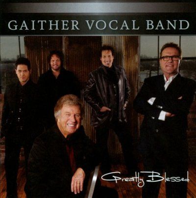 Gaither Vocal Band - Greatly Blessed (CD)