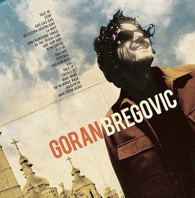 Goran Bregovic - Welcome To Bregovic: Best Of Goran Bre (CD)