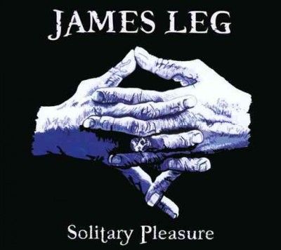 James Leg - Solitary Pleasure (CD)