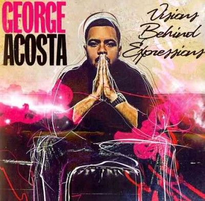 George Acosta - Visions Behind Expressions (CD)