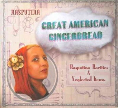 Rasputina - Great American Gingerbread (CD)