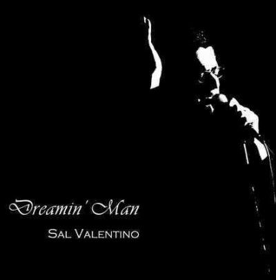 Sal Valentino - Dreamin Man (CD)