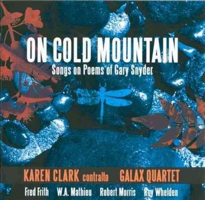 Bochumer Symphoniker - On Cold Mountain: Songs On Poems Of Ga (CD)