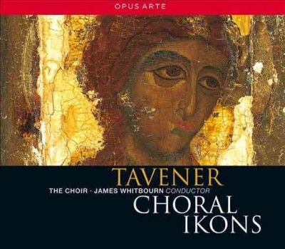 Choir - Tavener: Choral Ikons (CD)