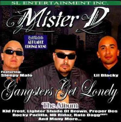 Mister D - Gangsters Get Lonely (CD)
