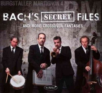 Burgstaller Martigno - Bach's Secret Files And More Crossove (CD)