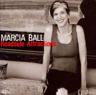 Marcia Ball - Roadside Attractions (CD)