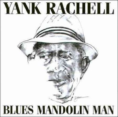 Yank Rachell - Blues Mandolin Man (CD)