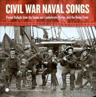 Dan Milner - Civil War Navy Songs (CD)