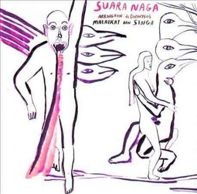 Arrington De Dionyso - Suara Naga (CD)