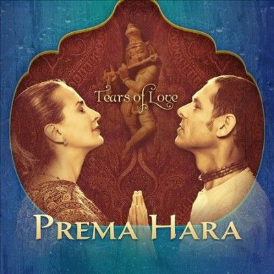 Prema Hara - Tears Of Love (CD)