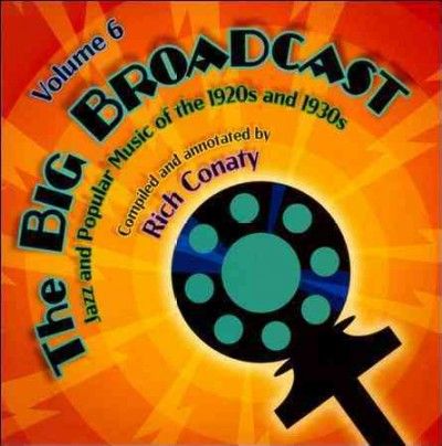 Various - Big Broadcast: Jazz 1920s 30s Vol 6 (CD)